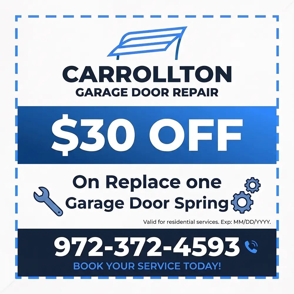30 dollars off replace one garage door spring coupon from Carrollton Garage Door Repair